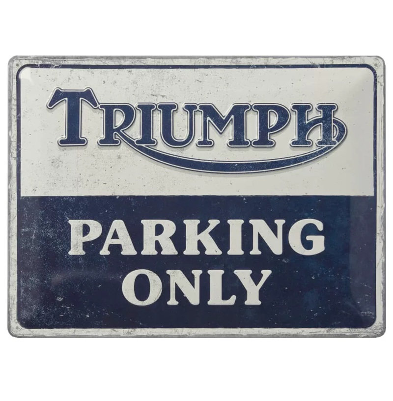 Triumph Parking Only Tin Sign
